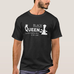 T-shirt La Reine Noire La Pièce La Plus Puissante Du Jeu