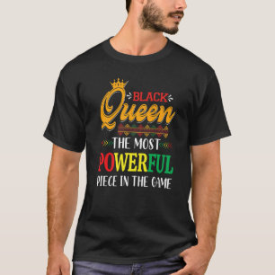 T-shirt La reine noire la pièce la plus puissante Histoire