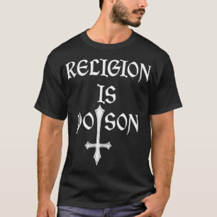 T-shirt La Religion Est Poison Athéiste Occulte Gothique 