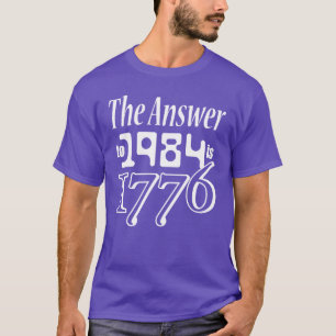 T-shirt La réponse à 1984 est 1776 famille