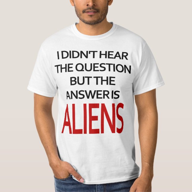 T-shirt La réponse est des aliens (Devant)