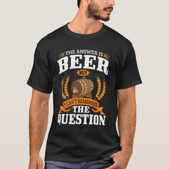 T-shirt La Réponse Est La Bière (Devant)