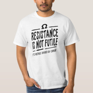 T-shirt La résistance n'est pas futile