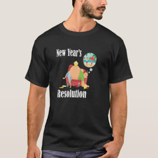 T-shirt La résolution du Nouvel An est amusante.