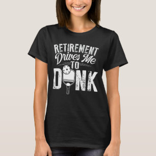 T-shirt La Retraite Me Conduit À Diner Picklball Pickle Ba