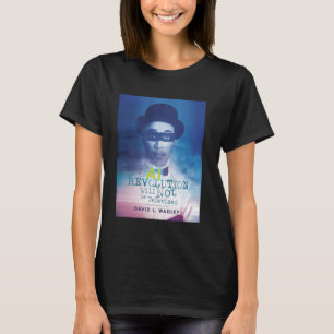 T-shirt La révolution de l'IA ne sera pas télévisée