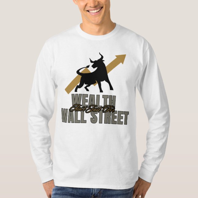 T-shirt La richesse ne se limite pas à Wall Street Investo (Devant)