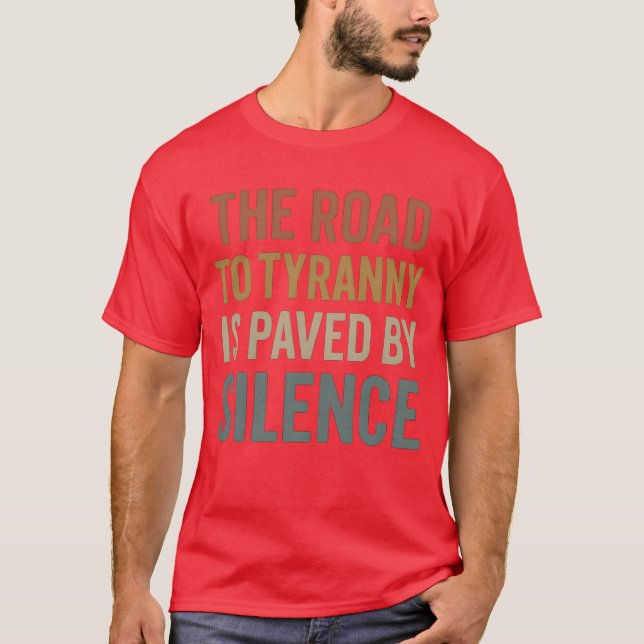 T-SHIRT LA ROUTE DU FSCISME EST PAVÉE PAR LES CENTRISTES (Devant)