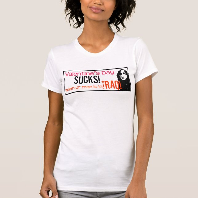 T-shirt La Saint-Valentin suce ! (quand l'homme d'ur est (Devant)