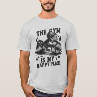 T-shirt La Salle De Fitness Est Mon Endroit Heureux. Gym D