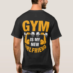 T-shirt La salle de gym est ma nouvelle amie : Fitness Lov