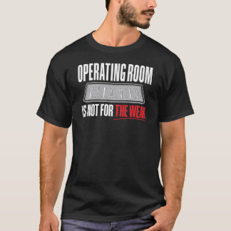 T-shirt La Salle D'Exploitation N'Est Pas Pour La Faible T