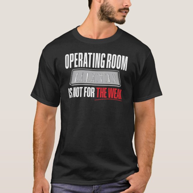 T-shirt La Salle D'Exploitation N'Est Pas Pour La Faible T (Devant)