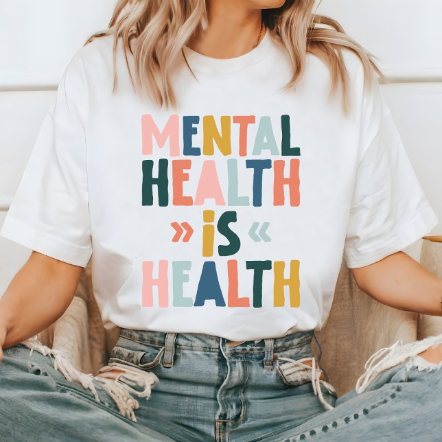 T-shirt La Santé Mentale Est La Santé T-shirt, Inspiration (Créateur téléchargé)
