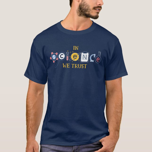 T-shirt La science à laquelle nous faisons confiance (Devant)