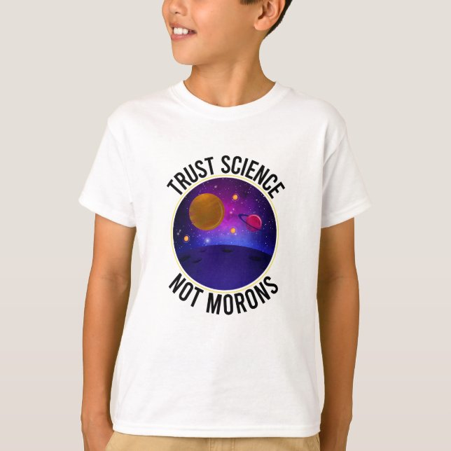 T-shirt La science de la confiance, pas les morons - la sc (Devant)