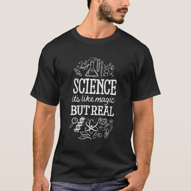 T-shirt La Science Est Comme La Magie Mais La Vraie (Devant)