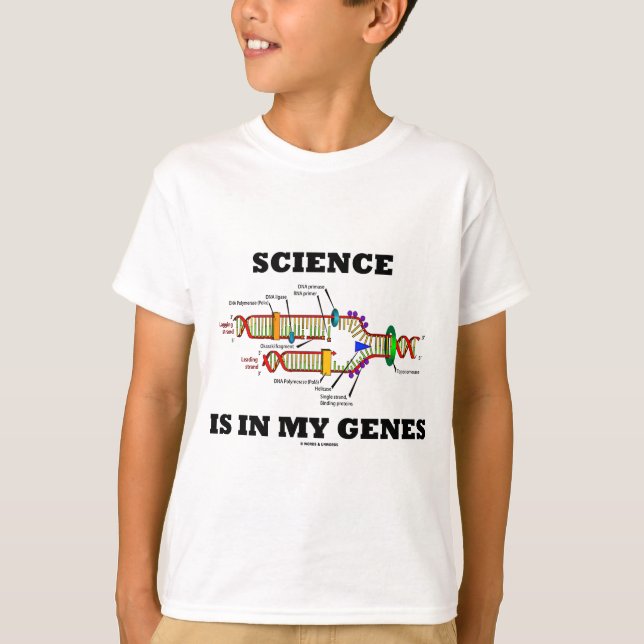 T-shirt La science est dans mes gènes (réplication de l'AD (Devant)