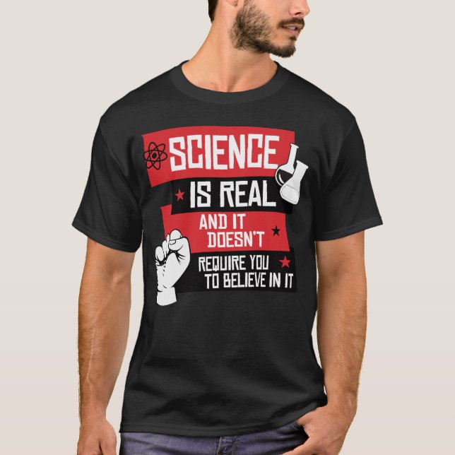 T-SHIRT LA SCIENCE EST RÉELLE (Devant)