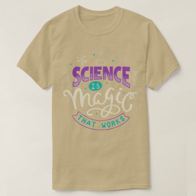 T-shirt La science est une magie qui fonctionne (Design devant)