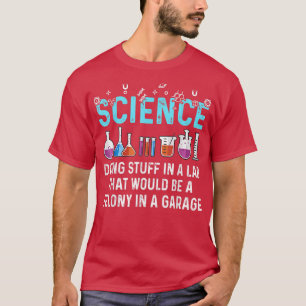 T-shirt La Science Fait Des Choses Dans Un Laboratoire Amo