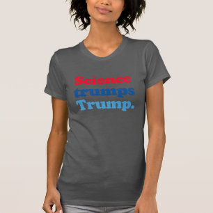 T-shirt La science l'emporte sur Trump