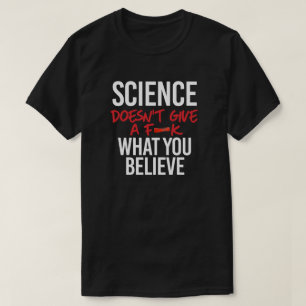 T-shirt La science ne donne pas de f—k