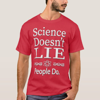 T-shirt La science ne ment pas