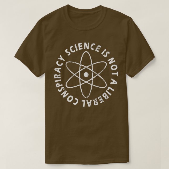 T-shirt La Science N'Est Pas Une Conspiration Libérale (Design devant)