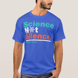 T-shirt La science pas le silence Mars 