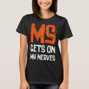 T-shirt La SEP Me Tape Sur Les Nerfs Sensibilisation à la