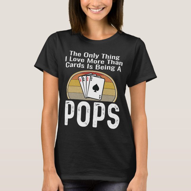 T-shirt La Seule Chose Que J'Aime Plus Que Les Cartes Est  (Devant)