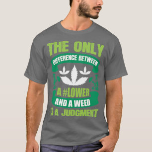 T-shirt La Seule Différence Est Un Jugement
