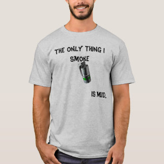 T-shirt La seule fumée de la chose I, est mi…