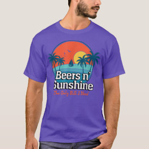 T-shirt La seule idiotie dont j'ai besoin c'est de bières