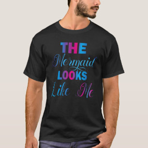 T-shirt La Sirène Me Ressemble Citation 1