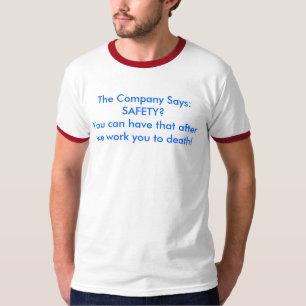 T-shirt La société dit : SÉCURITÉ ? Vous pouvez avoir 