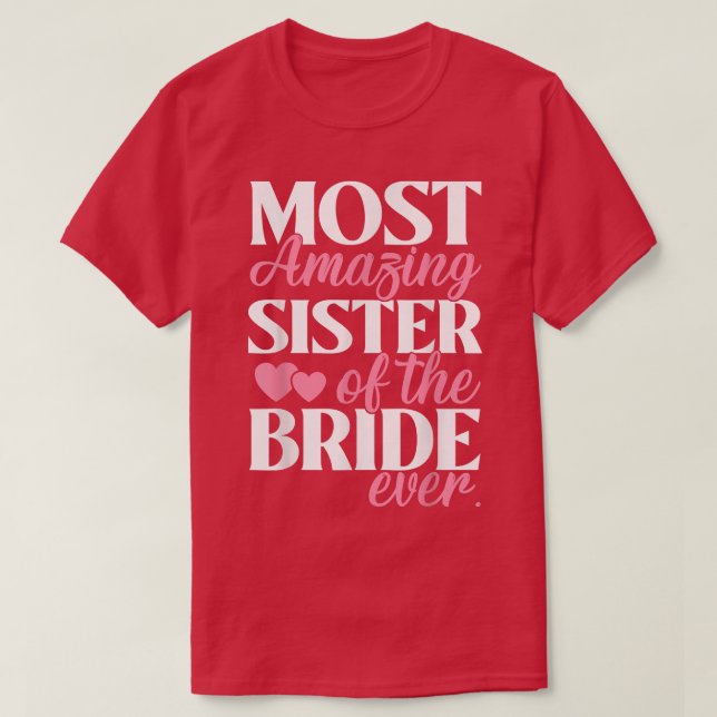 T-shirt La soeur la plus Extraordinaire de la Mariage (Design devant)