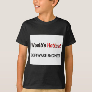 T-shirt La Software Engineer la plus chaude des mondes