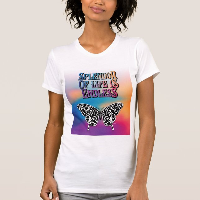 T-shirt La splendeur de la vie papillon est un design sans (Devant)