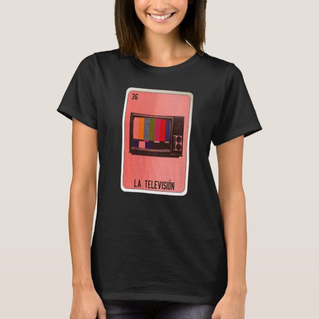 T-shirt La Television Mexican Slang Lottery Bingo Cards   (Devant)