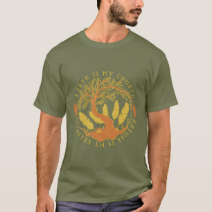 T-shirt La Terre est mon Église, la Nature est ma religion