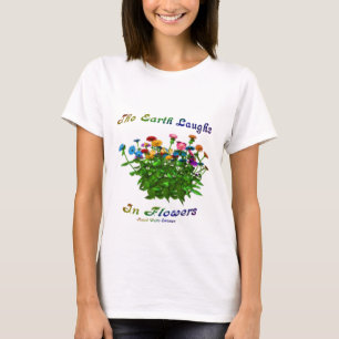 T-shirt La Terre Rire En Fleurs Citation Inspirationnelle