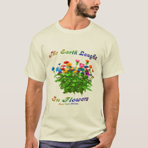 T-shirt La Terre Rire En Fleurs Citation Inspirationnelle