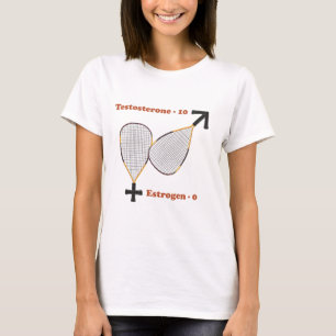 T-shirt La testostérone gagne le racquetball