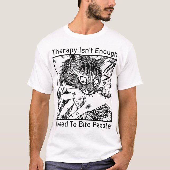 T-shirt La Thérapie N'Est Pas Suffisante, J'Ai Besoin De M (Devant)