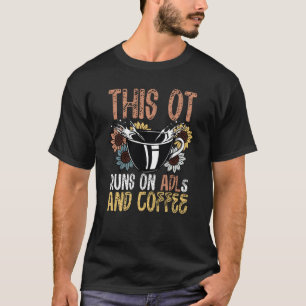 T-shirt La Thérapie Professionnelle S'Effectue Sur Les LDA