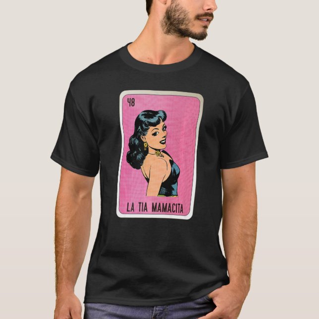 T-shirt La Tia Mamacita Mexican Slang Lottery Bingo Cards  (Devant)