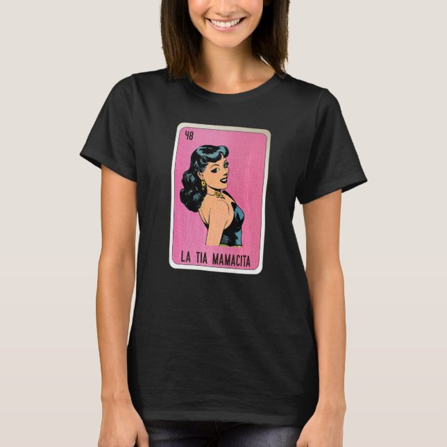 T-shirt La Tia Mamacita Mexican Slang Lottery Bingo Cards  (Devant)