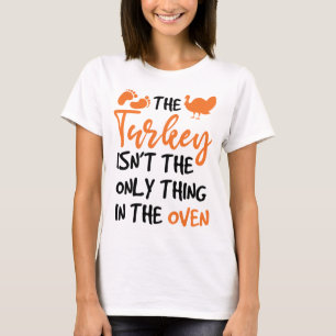 T-shirt La Turquie n'est pas la seule chose au four